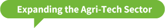 Expanding the Agri-Tech Sector